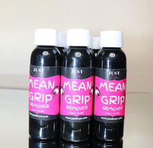 Load image into Gallery viewer, Mean Grip Remover (5464533532836)